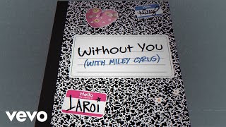 The Kid LAROI, Miley Cyrus - WITHOUT YOU (With Miley Cyrus - Official Lyric Video)