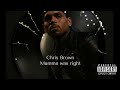 Chris Brown Mamma Was Right 2025