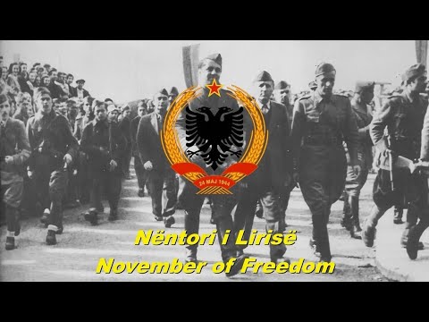 Nëntori i Lirisë - November of Freedom (Albanian communist song)