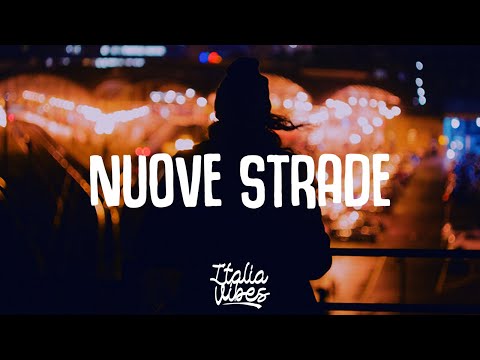 Gaia, Rkomi, Samurai Jay, Madame, Ernia - Nuove strade (Testo/Lyrics)