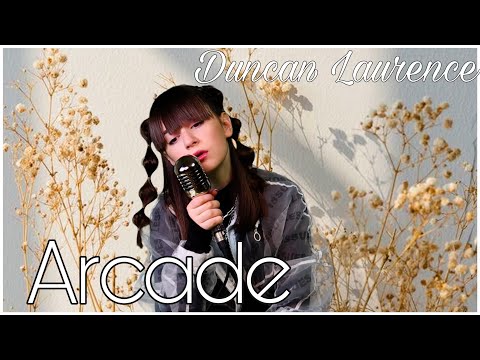 Arcade - Duncan Laurence (Cover by Maia Malancus)