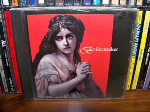Boilermaker - Self Titled (1998) (Full Album)