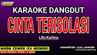 Download lagu CINTA TERISOLASI KARAOKE DANGDUT - NADA WANITA mp3