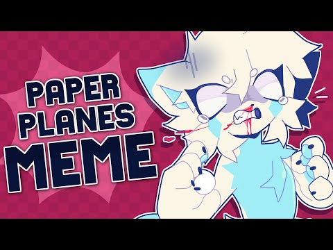 PAPER PLANES // ANIMATION MEME [COMMISSION]