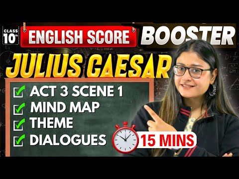 Julius Caesar Act 3 Scene 1 🔥 ICSE Class 10 English Score Booster | Quick Summary | ICSE 2026