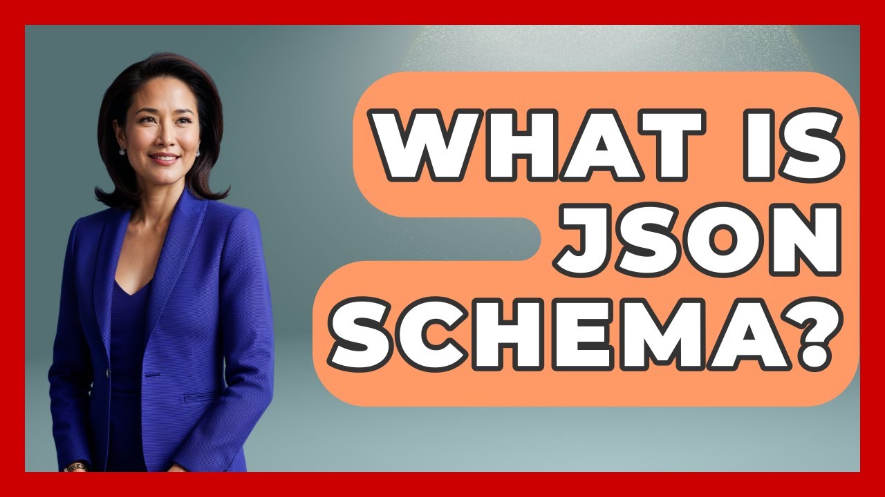 What Is JSON Schema? - Emerging Tech Insider