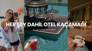 HER ŞEY DAHİL OTEL TATİLİ DİDİM VLOG | sınırsız starbucks, yemediğimiz şey kalma