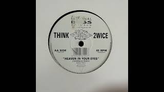 Think 2wice - Heaven In Your Eyes