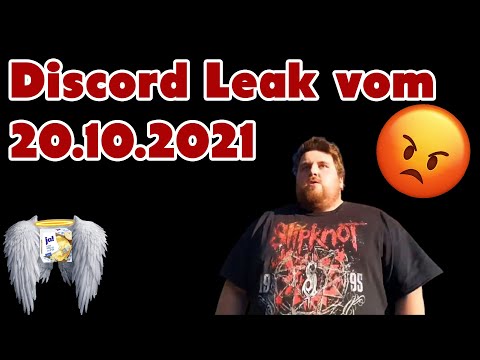 Da werde selbst ich wütend! - Discord Leak vom 20.10.2021