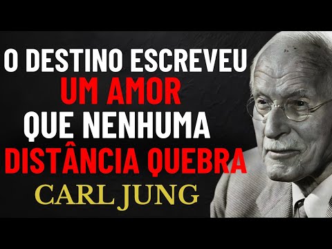 Quando o Amor é Destinado, Nenhuma Distância Pode Quebrar Esses Sinais | Carl Jung