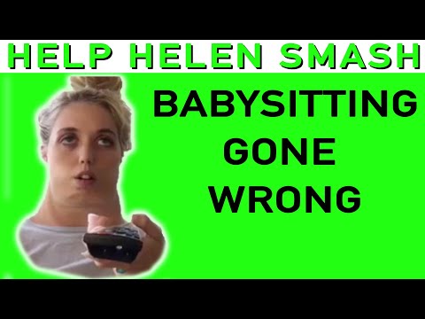Babysitting gone wrong | Help Helen Smash