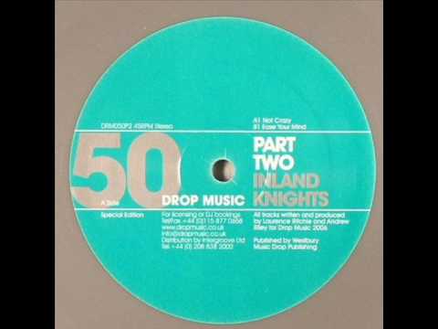 Inland Knights - Not Crazy