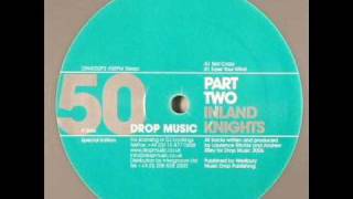 Inland Knights - Not Crazy
