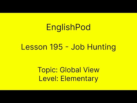 EnglishPod 195 - Job Hunting