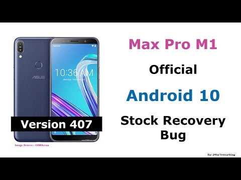 Asus Zenfone Max Pro M1 | Official Android 10 Update | Stock Recovery Bug