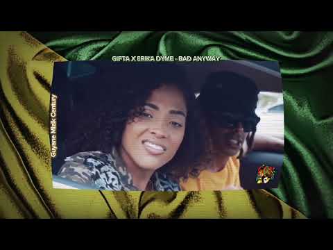 GIFTA X ERIKA DYME - BAD ANYWAY