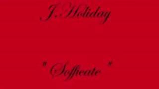 J. Holiday- Sofficate