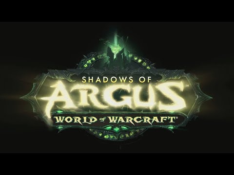 World of Warcraft 7.3: Shadows of Argus