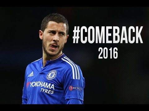 Eden Hazard 2016 ● Dribbling Skills ● Comeback | HD