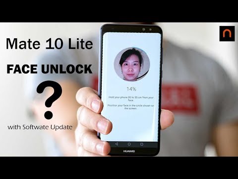 Huawei Mate 10 Lite To Get Face Unlock! Really?? via Software Update