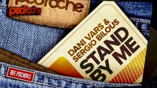 Dani Vars & Sergio Bilous - Stand by me (Radio Edit)