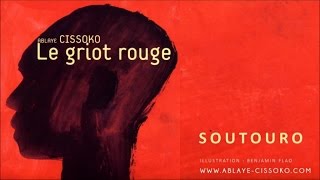 Ablaye Cissoko - Soutouro - Le Griot Rouge - 2005