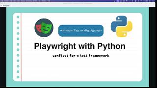Bài 27 - #playwright #Python Hướng dẫn Conftest Pytest để build framework với Playwright