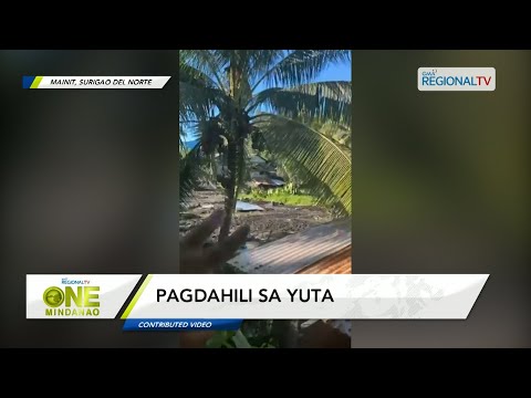 One Mindanao: Kapin 20 ka balay nadanyos sa landslide sa Mainit, Surigao del Norte