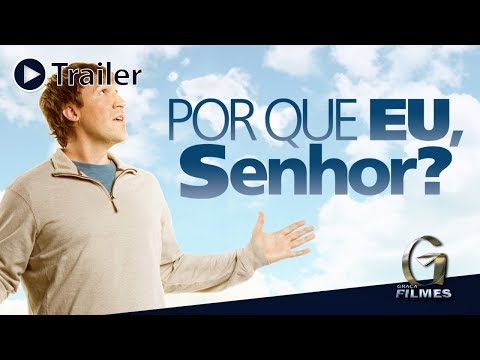 Trailer de Por que eu, Senhor? (2011)