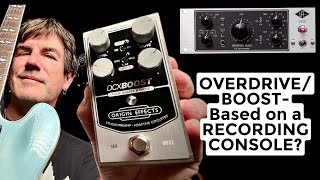 Video thumbnail for The DRIVE BOX based on a RECORDING CONSOLE? Origin FX DCX BOOST by Pete Thorn