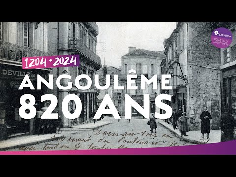 Angoulême, 820 ans !