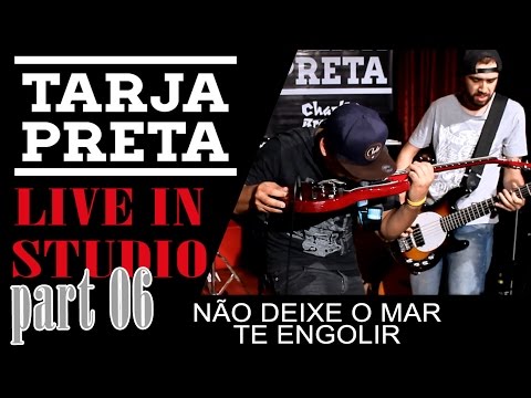 Tarja Preta - Tributo ao CBJR parte 6 (Live in Studio)