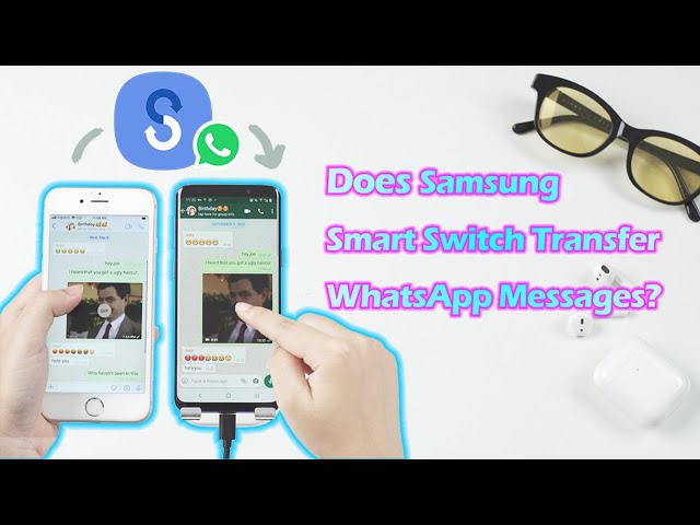 does samsung smart switch transfer everything does samsung smart switch transfer everything