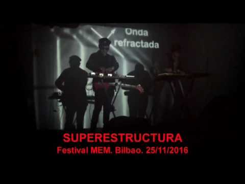 SUPERESTRUCTURA. Acción sonora. Bilbao. Festival MEM. 25/11/15. Grabación: Marla Alexandra Raugust