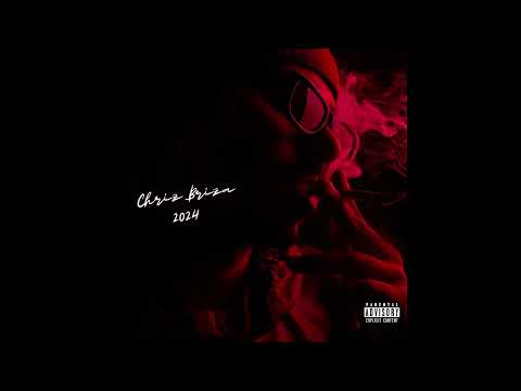 Chris Briza - Hennessy (Album 2024)