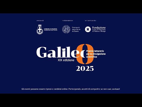 PREMIO GALILEO 2025 | CERIMONIA DI PROCLAMAZIONE E PREMIAZIONE