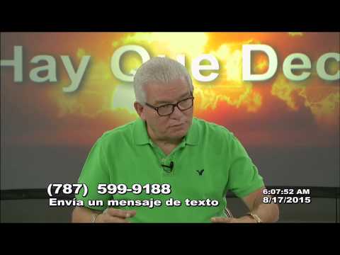Hay Que Decirlo 08-17-15 (01) -
