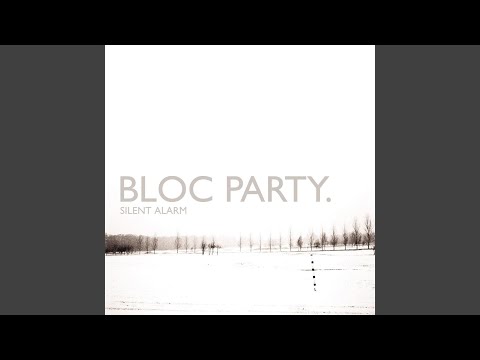 Price of Gasoline - Bloc Party