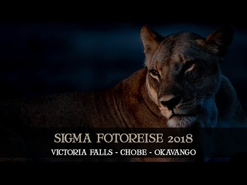 SIGMA FOTOREISE 2018 - VICTORIA FALLS - CHOBE - OKAVANGO