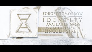 Forget Tomorrow - Lincoln Street - Lyric Video (2014)