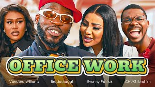 Download lagu OFFICE WORK | Brodashaggi | Evanny Patrick | Vandora Williams | CHUKS Ibrahim mp3 Download lagu OFFICE WORK | Brodashaggi | Evanny Patrick | Vandora Williams | CHUKS Ibrahim mp3