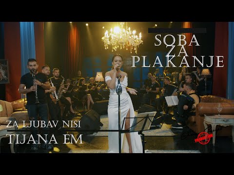 Tijana eM - Za ljubav nisi - LIVE (Soba za plakanje 2023.)