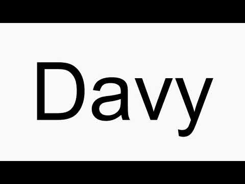 How to pronounce Davy