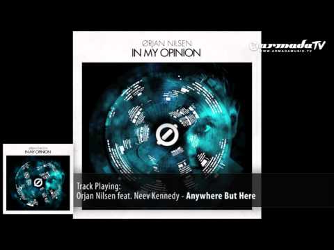 Orjan Nilsen feat. Neev Kennedy - Anywhere But Here