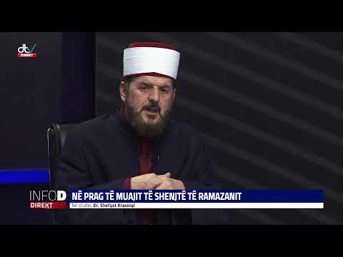 InfoD - Në prag të muajit të shenjtë të Ramazanit