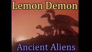 Lemon Demon - Ancient Aliens
