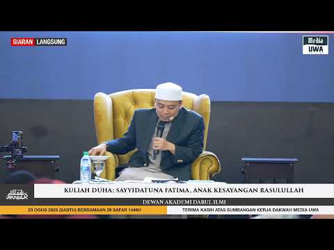 Live Kuliah Duha - Sayyidatuna Fatimah Anak Kesayangan Rasulullah | Ustaz Wadi Annuar