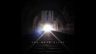 The Word Alive - Real (FULL ALBUM 2014)