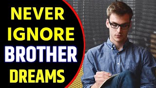 Download lagu What Does Brother Dream Meaning | Dreaming of Brother | Brother Dream Interpretation mp3 Download lagu What Does Brother Dream Meaning | Dreaming of Brother | Brother Dream Interpretation mp3