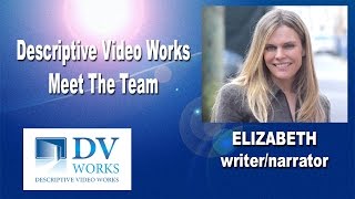 Descriptive Video Works - Liz